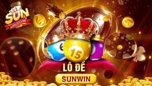 Lô Đề Sunwin: Tỷ lệ 1 ăn 99, ghi số an toàn tuyệt đối